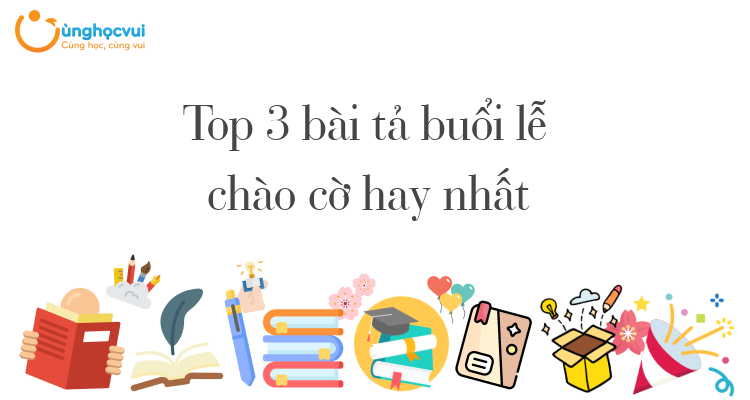 bài văn tả giờ chào cờ