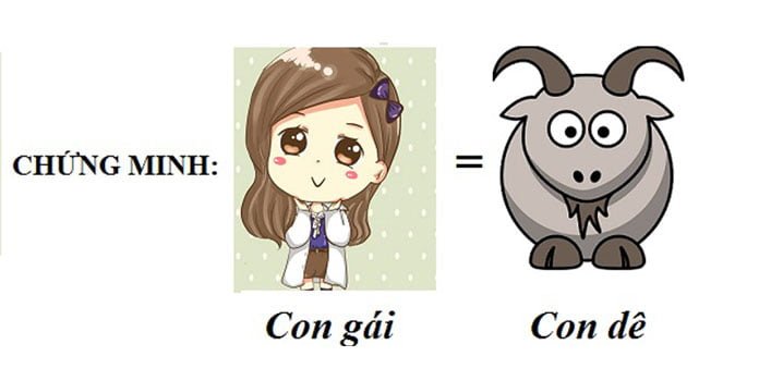 Chứng minh con gái = con dê